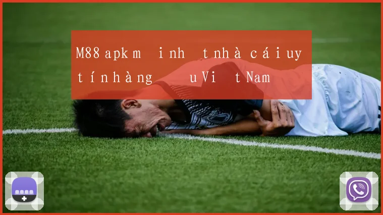 M88 apk mới nhất nhà cái uy tín hàng đầu Việt Nam